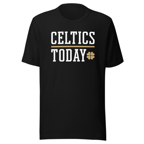 Celtics Today T-Shirt from Chat Sports