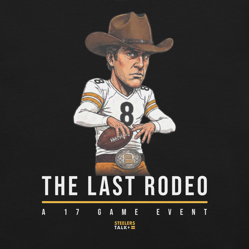 The Last Rodeo T-Shirt from Steelers Talk