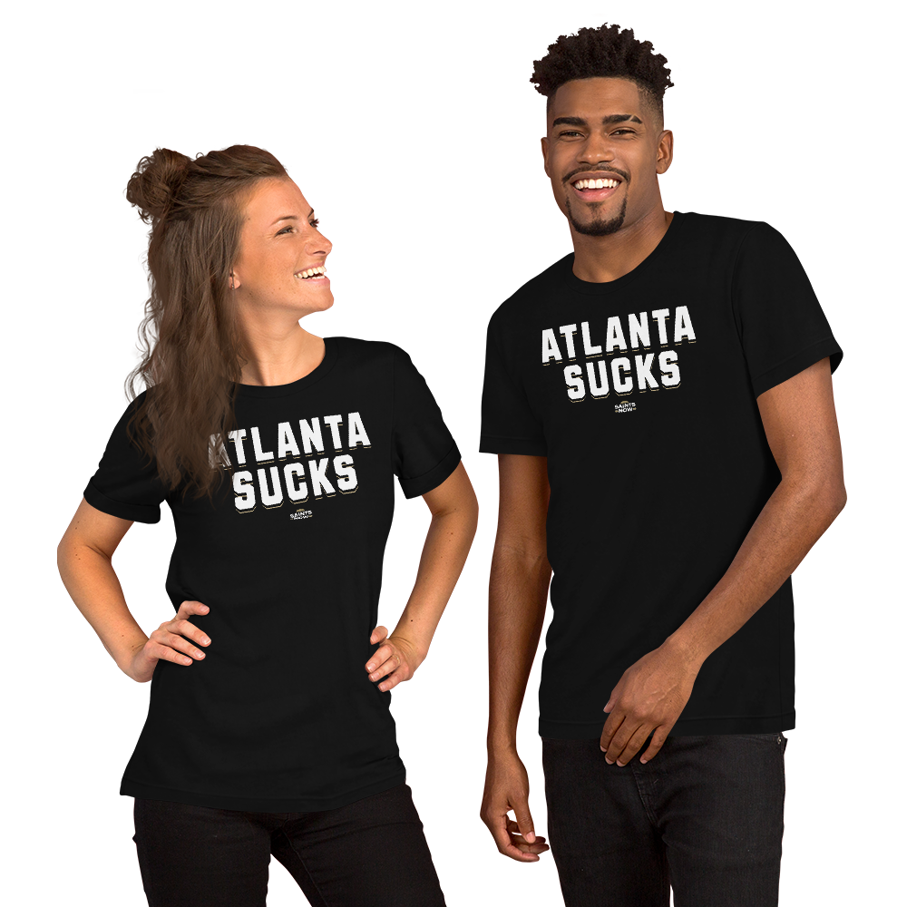 Atlanta Sucks T-Shirt from Saints Now