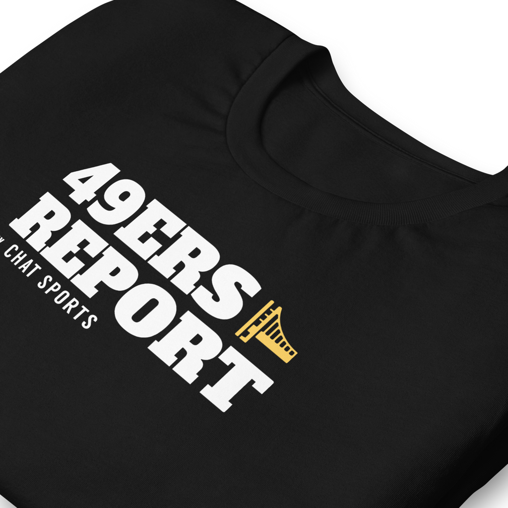 49ers Report T-Shirt from Chat Sports