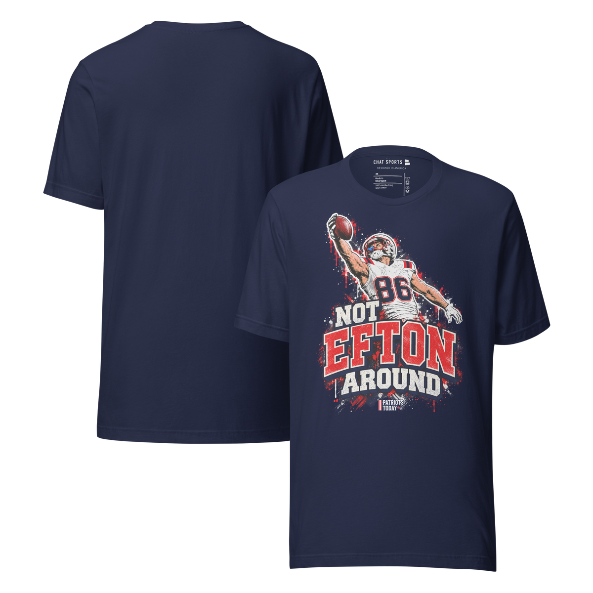 Not Ef'n Around T-Shirt from Patriots Today