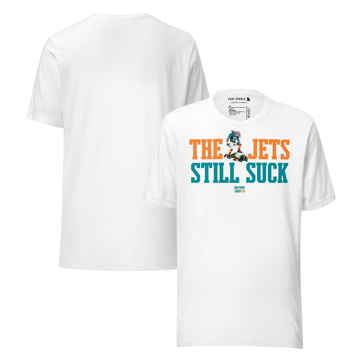 The Jets Still Suck T-Shirt from Dolphins Today
